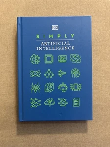 Simply Artificial Intelligence Hardcover DK - Foto 1 di 7