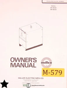 Miller SR-150-32 and SR-150-33, Arc Welding Owner’s Manual 1981 - Picture 1 of 3