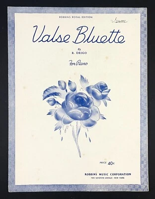 Valse Bluette Air De Ballet Waltz 1936 Vintage Piano Solo Sheet Music R Drigo - Image 1 of 4