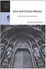 John and Charles Wesley: Selected Prayers, Hymns, and... by Spiritual Classics H