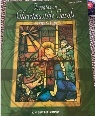 Toccatas on Christmastide Carols - Organ Solos - Image 1 of 2