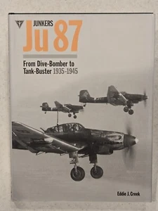 Junkers Ju 87 From Dive - Bomber to Tank Buster 1935 - 1945 Eddie Creek - Bild 1 von 1