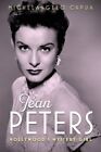 Jean Peters : Hollywood's Mystery Girl, couverture rigide par Capoue, Michel-Ange, Lik...