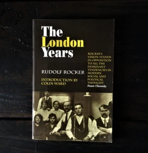 Rudolf Rocker - The London Years - AK Press 2005 - Bild 1 von 6