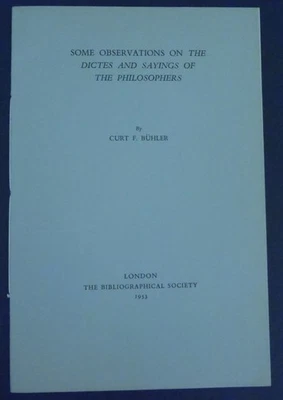 THE DICTES & SAYINGS OF THE PHILOSOPHERS Curt F B�hler 1953 Incunabula Analysis - Image 1 of 4