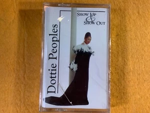 G7-2 DOTTIE PEOPLES Show Up And Show Out .. SEALED .. GOSPEL .. 2000 - Picture 1 of 6