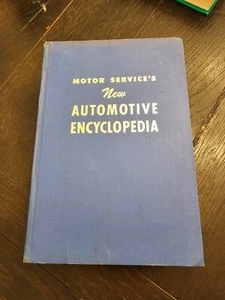 MOTOR SERVICES NEW AUTOMOTIVE ENCYCLOPEDIA GOODHEART WILLCOX 1956 Like New! BX18 - Picture 1 of 16