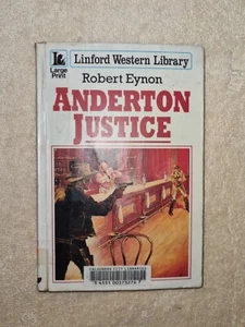 Anderton Justice by Robert Eynon (Paperback, 1997) large print western - Picture 1 of 5