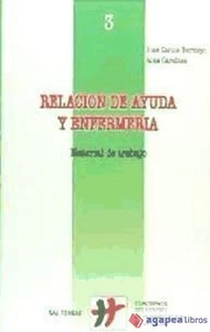Relación de ayuda y enfermería. Material de trabajo, 2ª edición - Imagen 1 de 1