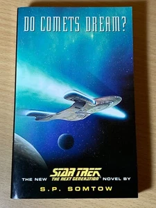Star Trek The Next Generation Do Comets Dream? by S.P. Somtow Paperback 2003 - Bild 1 von 8