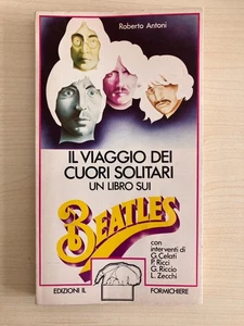 Roberto Freak Antoni _ il Viaggio dei Cuori Solitari ( Beatles ) Libro Skiantos - Picture 1 of 2