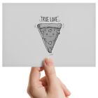 Photograph 6x4" BW - Pizza True Love Fast Food  #42150