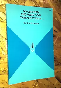 VINTAGE 1961 'MAGNETISM AND VERY LOW TEMPERATURES", H.B.G. CASIMIR - CLEAN COPY - Bild 1 von 9