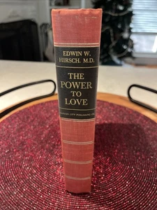 The  Power to Love, Vintage, 1938 Deluxe Edition by Edwin W. Hirsch, HC marriage - Bild 1 von 11