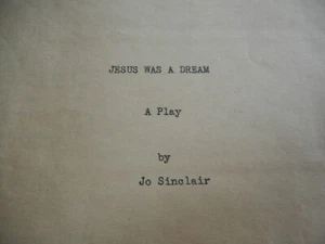 RARE JO SINCLAIR ( RUTH SEID ) JESUS WAS A DREAM PLAY SCRIPT ORIGINAL 1st DRAFT - Picture 1 of 6