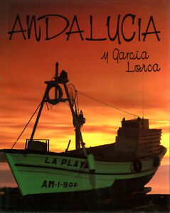 Andalucia y Garcia Lorca - Juan Antonio Fernández (Incafo)