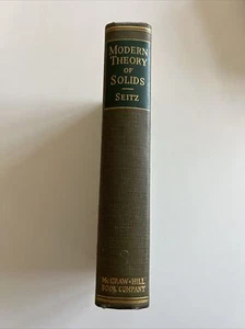 Vintage 1940 Solid State Physics-Modern Theory Of Solids by Seitz HC 1st Ed - Picture 1 of 22