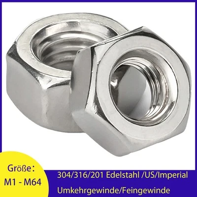 M1 - M64 Sechskantmutter 304/316/201/Umkehrgewinde/Feingewinde /US/Imperial - Bild 1 von 4