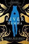 River Mumma Hardcover ?2024 By Zalika Reid-Benta