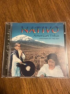 Nativo American Ynkas Music Of The Andes CD Children Of The Sun - Picture 1 of 4