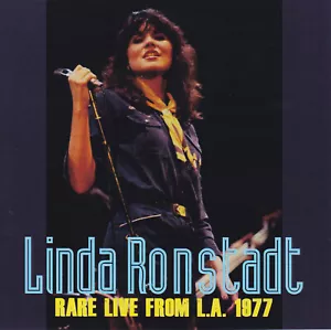 LINDA RONSTADT - RARE LIVE FROM L.A. 1977 (1CD) - Picture 1 of 2