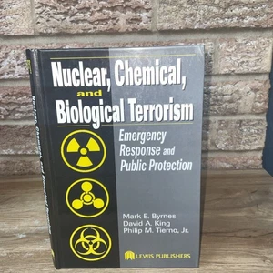 Nuclear Chemical And Biological Terrorism Mark E Byrnes 2003 HB Lewis Publishers - Imagen 1 de 13