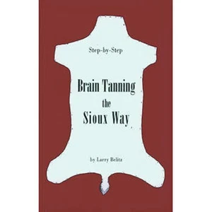 Brain Tanning The Sioux Way Book - Imagen 1 de 1