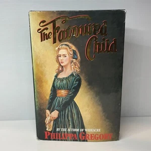 The Favored Child by Philippa Gregory (Hardcover Book) Historical, Romance - Picture 1 of 8