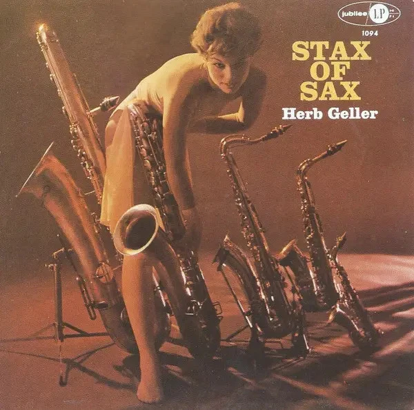 CD Herb Geller, Herb Geller Quintet Stax Of Sax Fresh Sound - Bild 1 von 1
