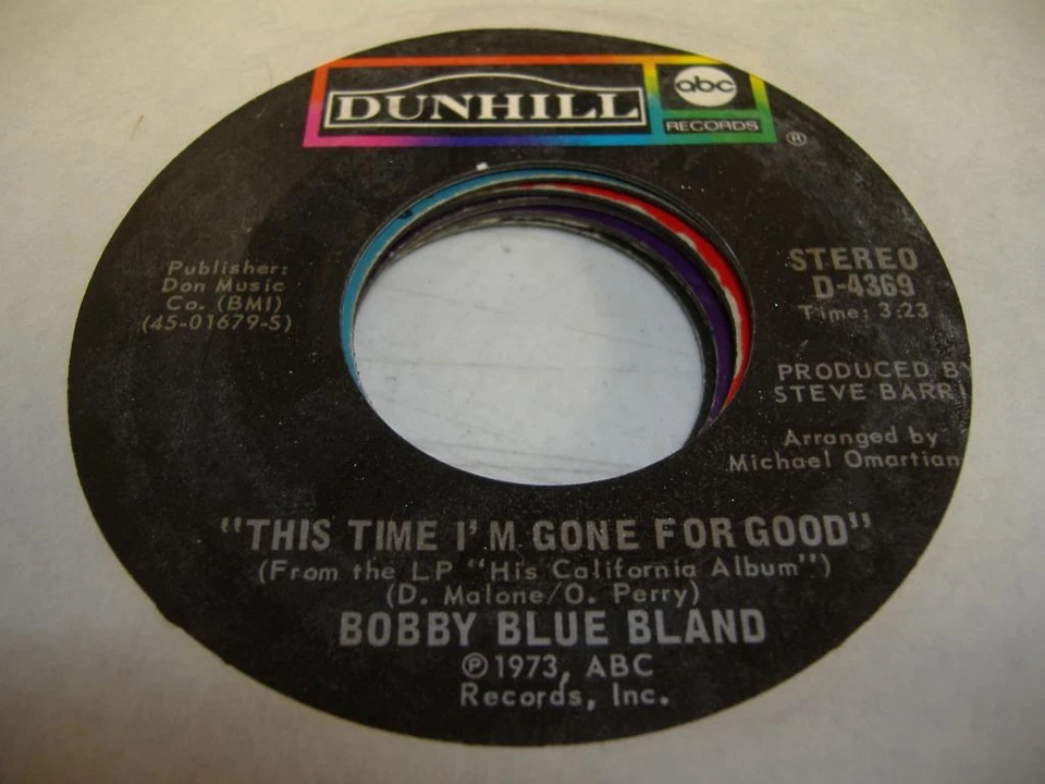 Blues 45 BOBBY BLUE BLAND This Time I'm Gone For Good on ABC - Dunhill - Image 1 of 1