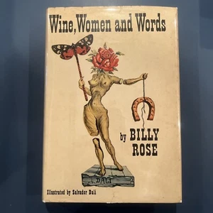 Wine Women And Words 1948 Illustrated BILLY ROSE, Salvador Dali - Picture 1 of 11
