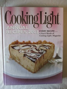 Cooking Light Annual Recipes 2003 Hard Cover Used Oxmoor House Publishers - Picture 1 of 17