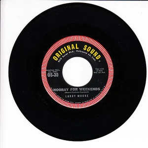 LARRY MOORE Hooray For Weekends M- 45 RPM - Picture 1 of 2