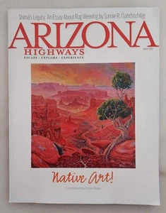 AZ Arizona Highways April 2022 Magazine NEW native art! Issue Shonto Begay Cover - Picture 1 of 1