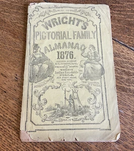 Vintage 1876 Wright's Pictorial Family Almanac 5" x 8" - Picture 1 of 7