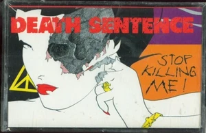 DEATH SENTENCE Stop Killing Me Tape Canadian Punk HC 1988 OOP - Picture 1 of 3