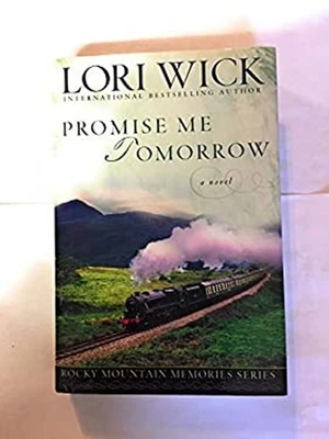 Promise Me Tomorrow Lori Wick - Image 1 of 2