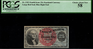 Fr-1303 $0.25 Fourth Issue Fractional Currency - 25 Cents - Graded PCGS 58