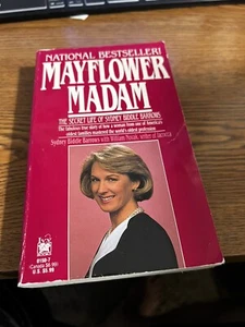 Mayflower Madam : The Secret Life of Sydney Biddle Barrows by Sydney B. Barrows - Picture 1 of 4