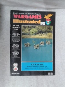 Wargames Illustrated Magazine No. 31 March 1990  Stratagem Publications Ltd. #31 - Picture 1 of 7