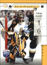 2005-06 Be A Player Hockey #8 Andrew Raycroft