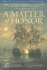 William C. Hammond A Matter of Honor (Paperback)