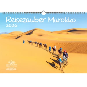 Reisezauber Marokko DIN A3 Kalender für 2026 Afrika Landschaft Reise Tiere Urlau - Bild 1 von 1