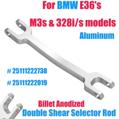 For BMW E36's M3s and 328i/s Double Shear Selector Rod/DSSR Aluminum 25111222738 - Image 1 of 4