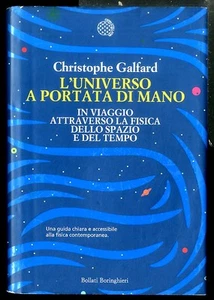 UNIVERSO A PORTATA DI MANO IN VIAGGIO ATTRAVERSO LA FISICA DELLO SPAZIO E DEL TG - Foto 1 di 2