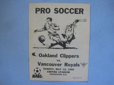 1968 VANCOUVER ROYALS VS OAKLAND CLIPPERS NASL SOCCER FOOTBALL PROGRAM - Image 1 of 4