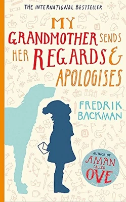 My Grandmother Sends Her Regards and... by Backman, Fredrik Paperback / softback - Image 1 of 2
