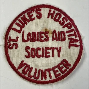 St Luke’s Hospital Ladies Aid Society Volunteer Patch - Picture 1 of 1