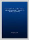 Trippier (Ultimate Football Heroes - International Edition) - Includes The Wo...
