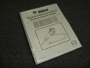 Bobcat HB980 HB1180 Hydraulic Breaker Owner Operator Maintenance Manual - Picture 1 of 1